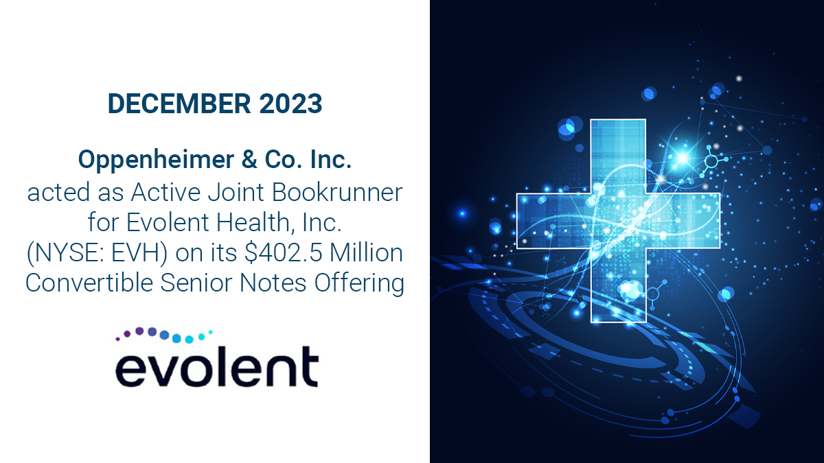 Active Joint Bookrunner for Evolent Health, Inc.