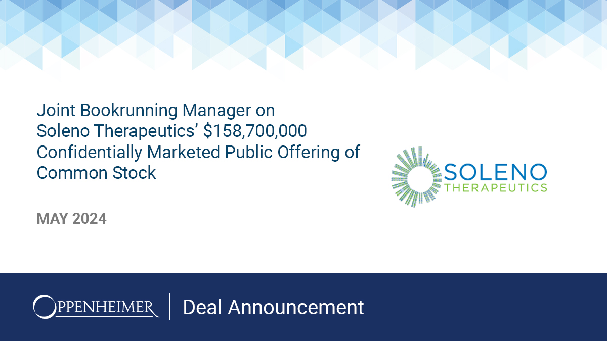 Joint Bookrunning Manager on Soleno Therapeutics